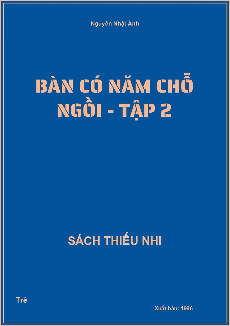 Bàn có năm chỗ ngồi - Tập 2