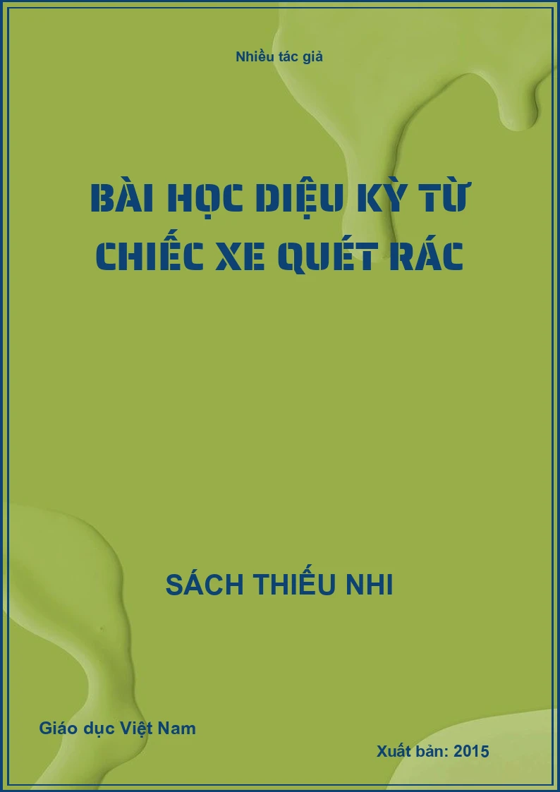 Bài học diệu kỳ từ chiếc xe quét rác