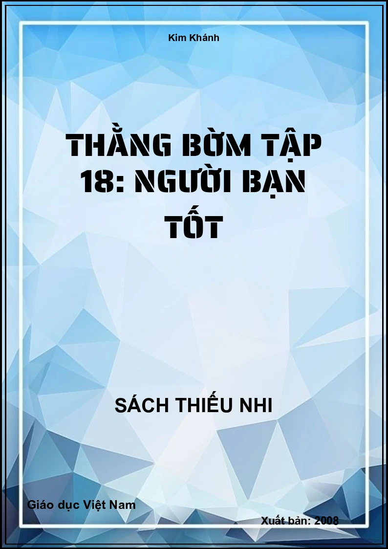 Thằng bờm Tập 18: Người bạn tốt