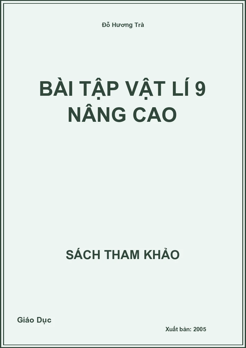 Bài tập Vật Lí 9 nâng cao