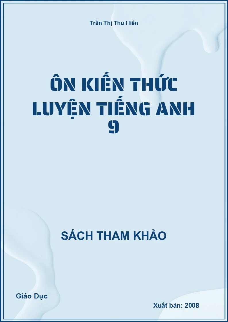 Ôn kiến thức luyện Tiếng Anh 9