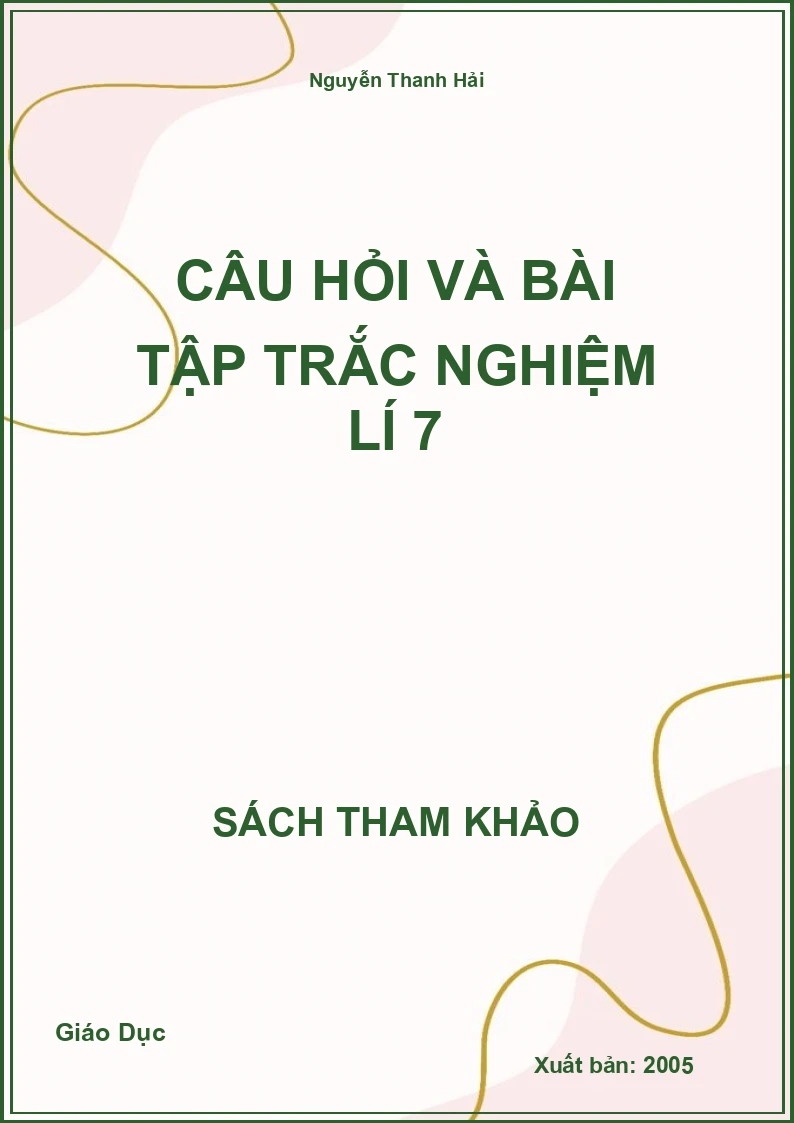 Câu hỏi và bài tập trắc nghiệm Lí 7