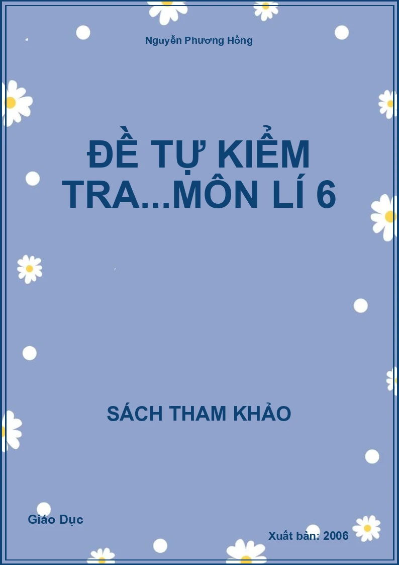 Đề tự kiểm tra...Môn lí 6