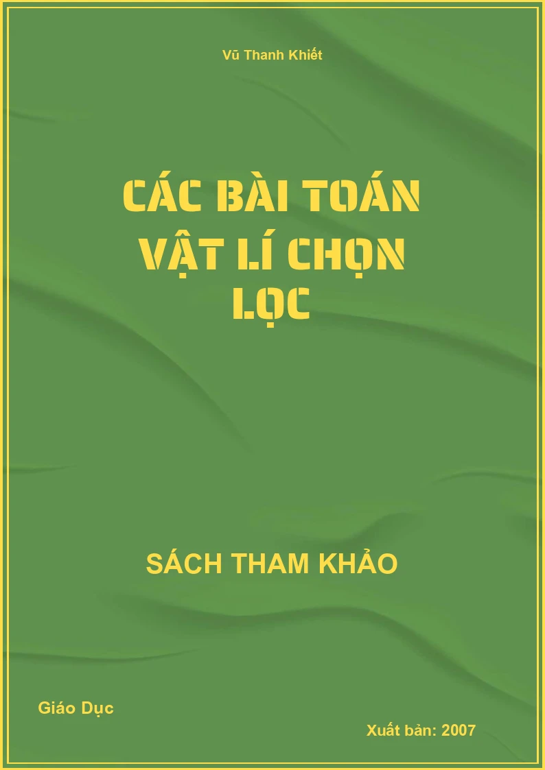 Các bài toán Vật Lí chọn lọc