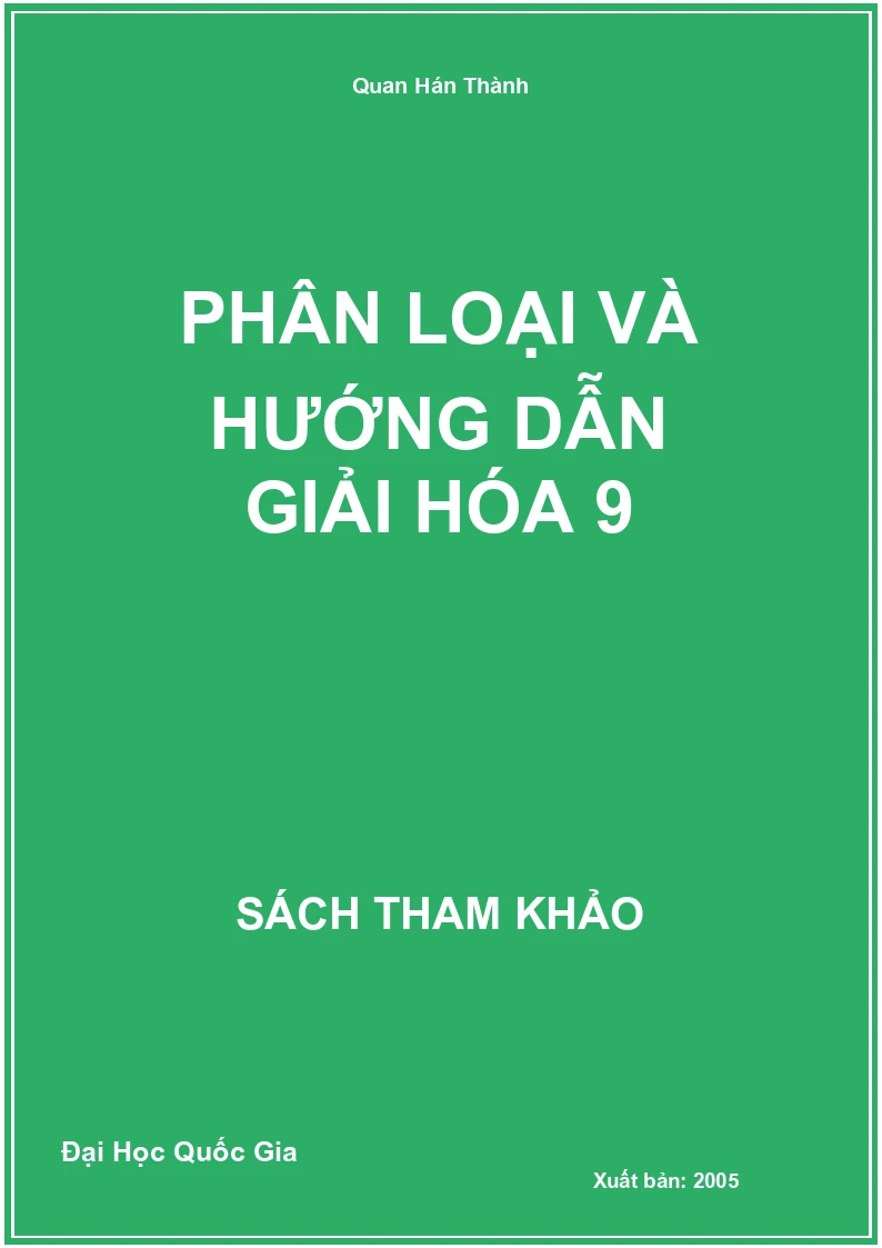 Phân loại và hướng dẫn giải Hóa 9