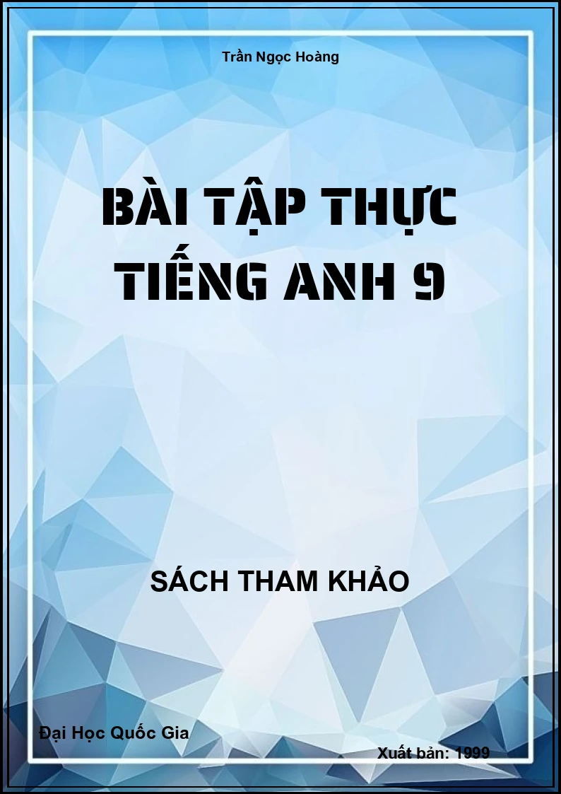 Bài tập thực Tiếng Anh 9