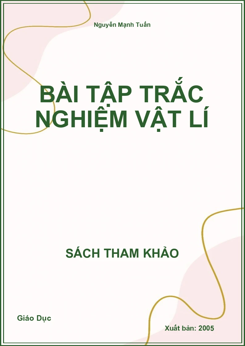 Bài tập trắc nghiệm Vật Lí