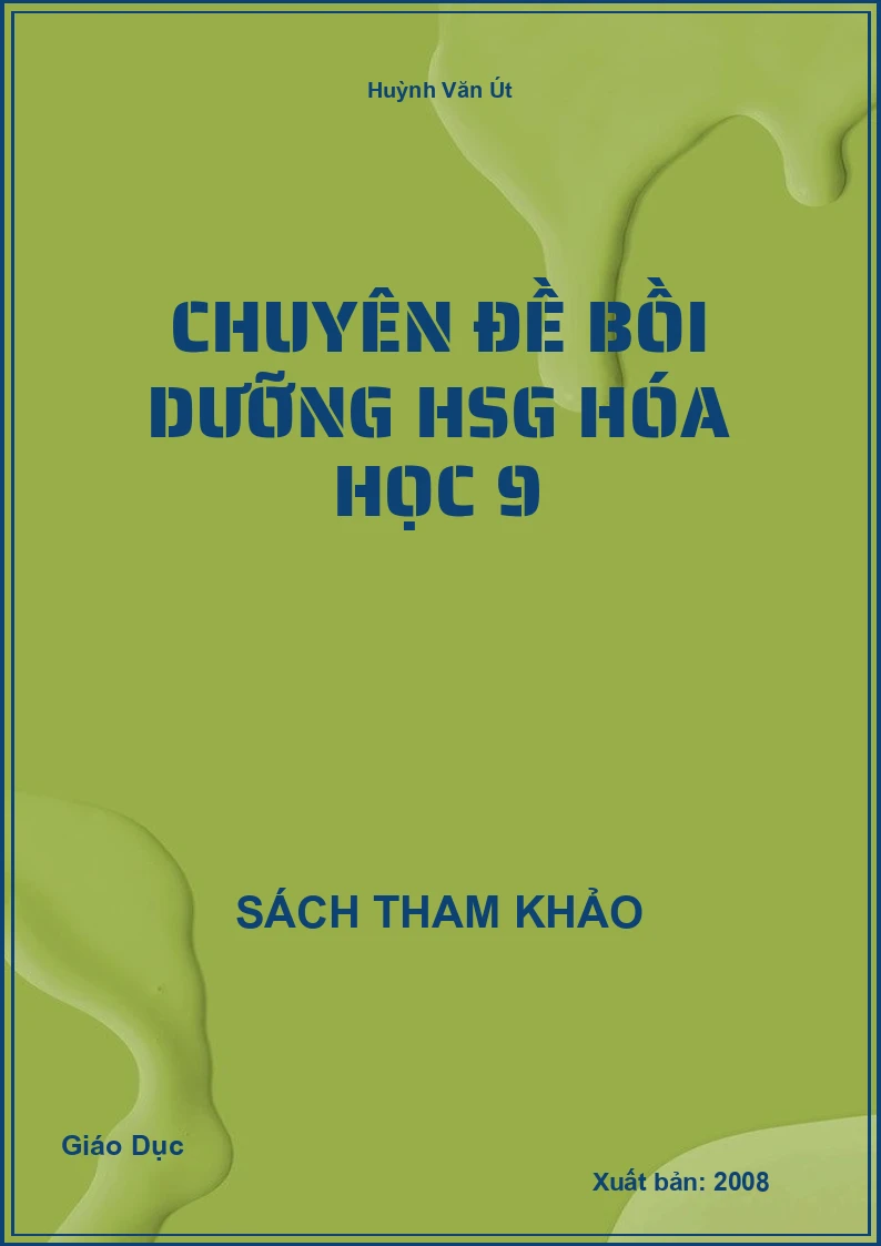 Chuyên đề bồi dưỡng HSG Hóa học 9