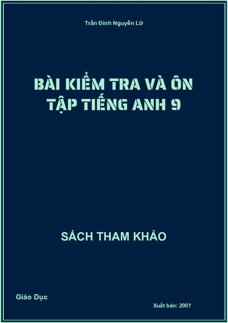 Bài kiểm tra và ôn tập Tiếng Anh 9