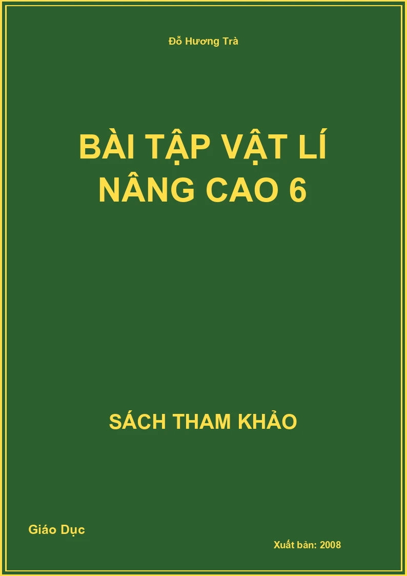 Bài tập Vật Lí nâng cao 6