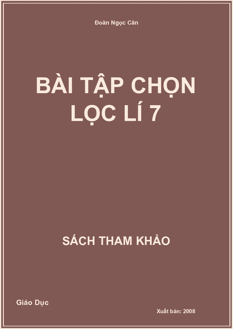 Bài tập chọn lọc Lí 7