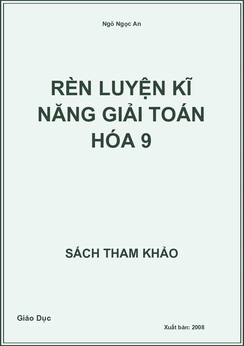 Rèn luyện kĩ năng giải toán Hóa 9
