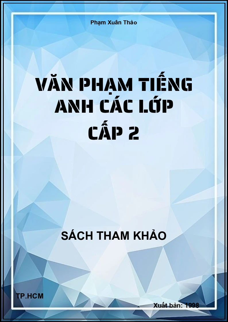 Văn phạm Tiếng Anh các lớp cấp 2