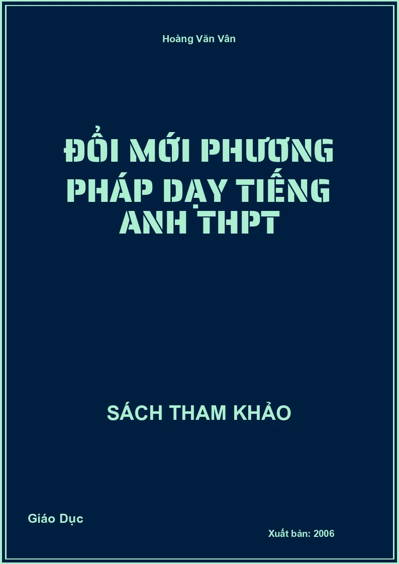 Đổi mới phương pháp dạy Tiếng Anh THPT