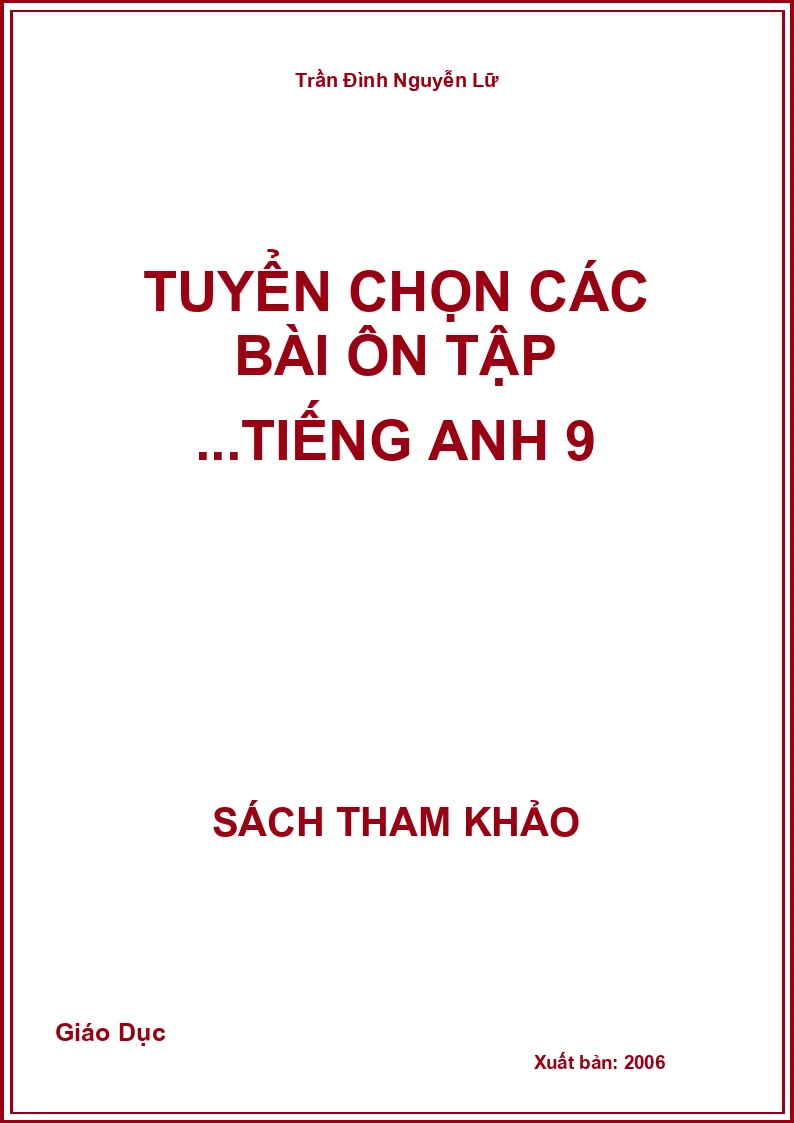 Tuyển chọn các bài ôn tập ...Tiếng Anh 9