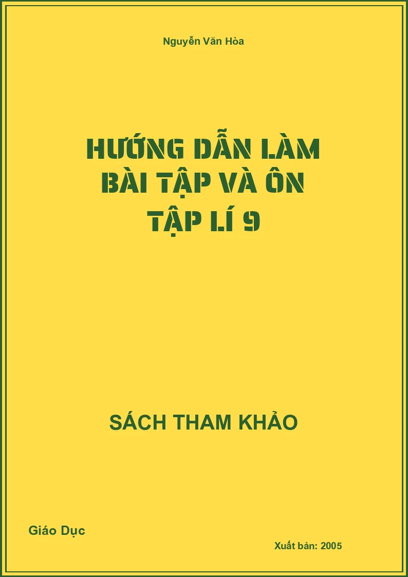 Hướng dẫn làm bài tập và ôn tập Lí 9