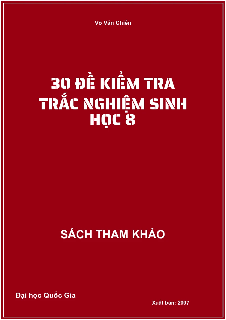 30 đề kiểm tra trắc nghiệm Sinh học 8
