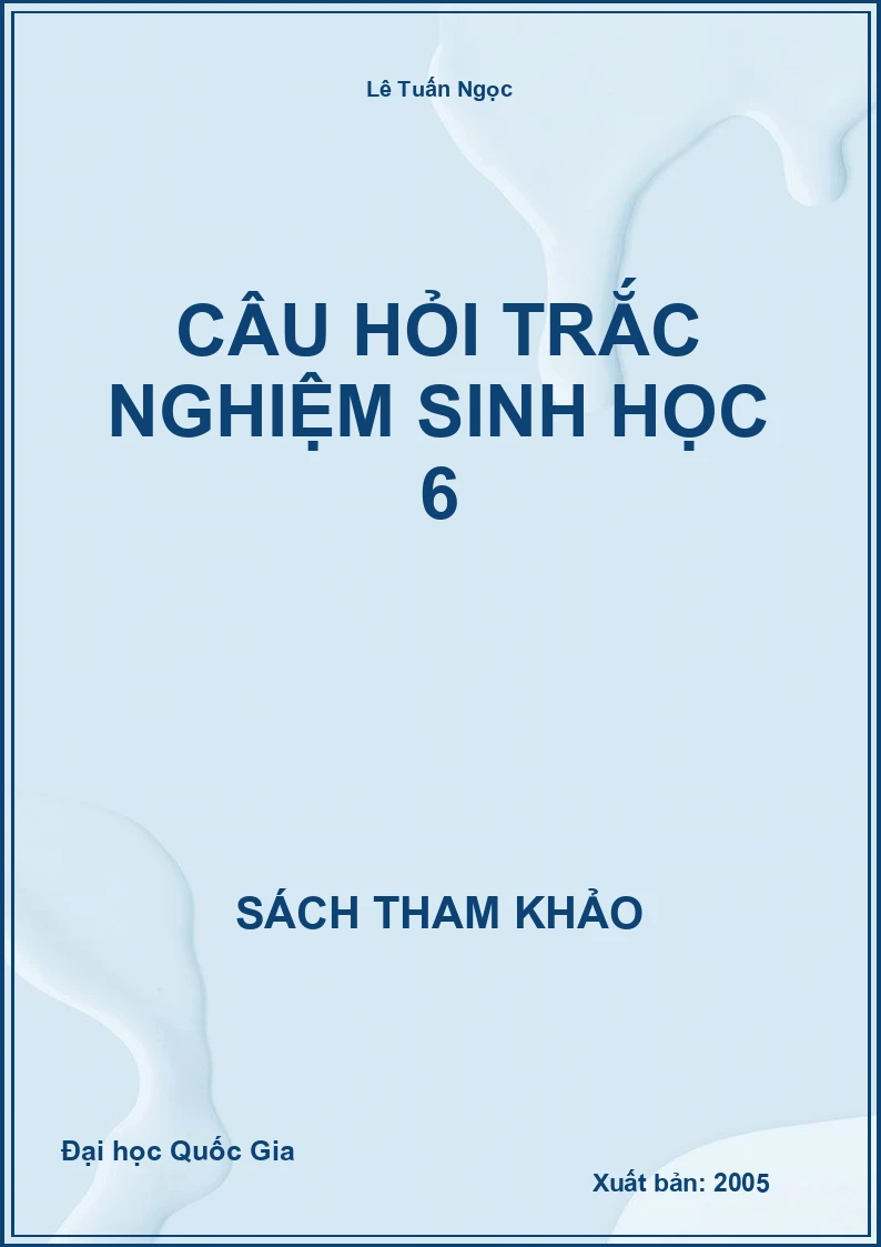 Câu hỏi trắc nghiệm Sinh học 6