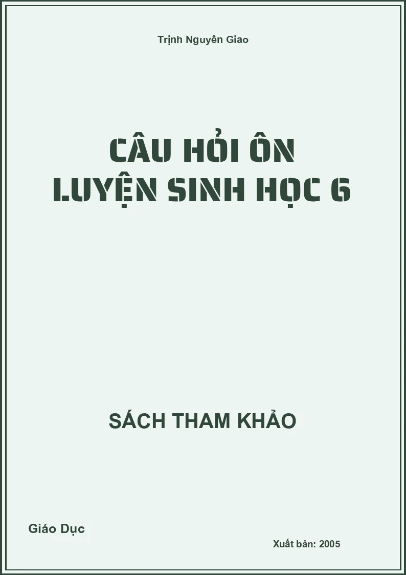 Câu hỏi ôn luyện Sinh học 6