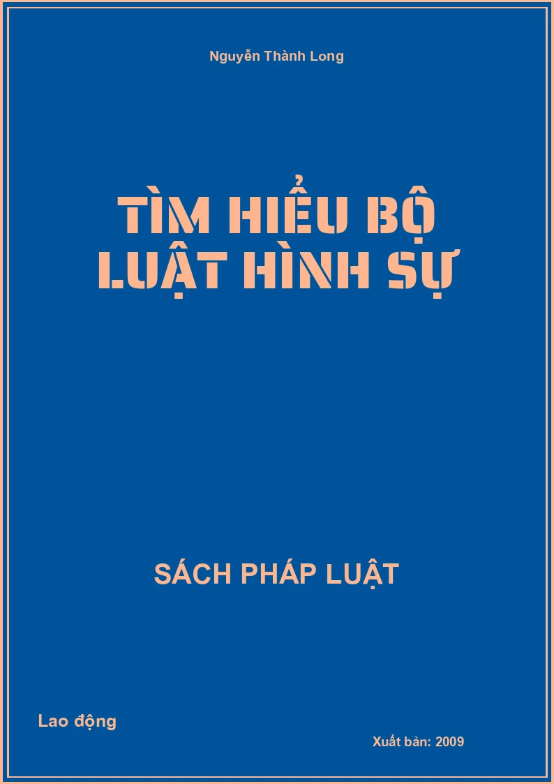 Tìm hiểu bộ luật hình sự