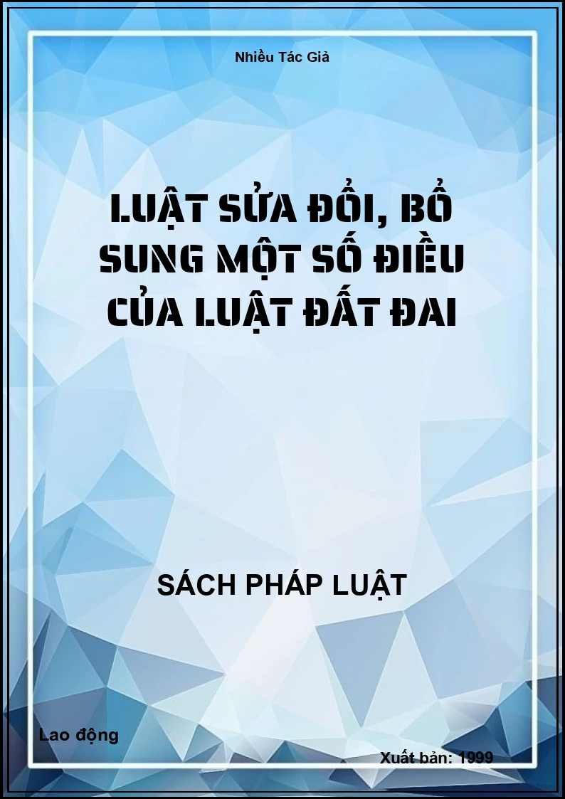 Luật sửa đổi, bổ sung một số điều của luật đất đai
