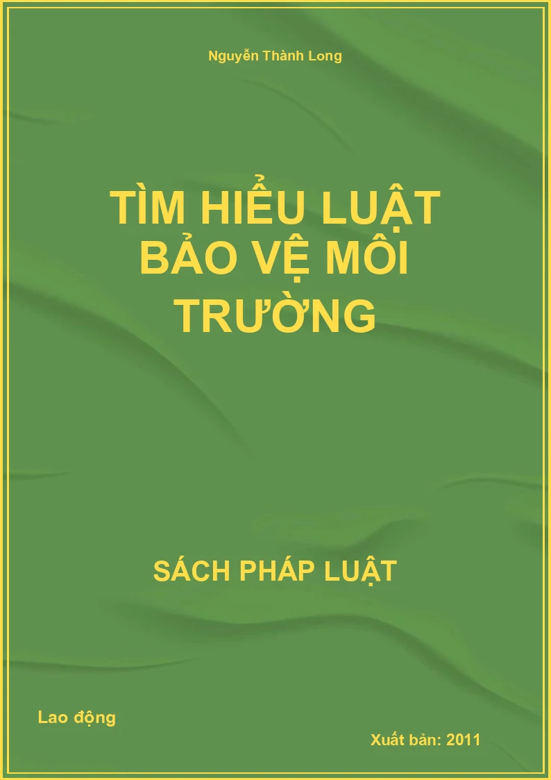 Tìm hiểu luật bảo vệ môi trường