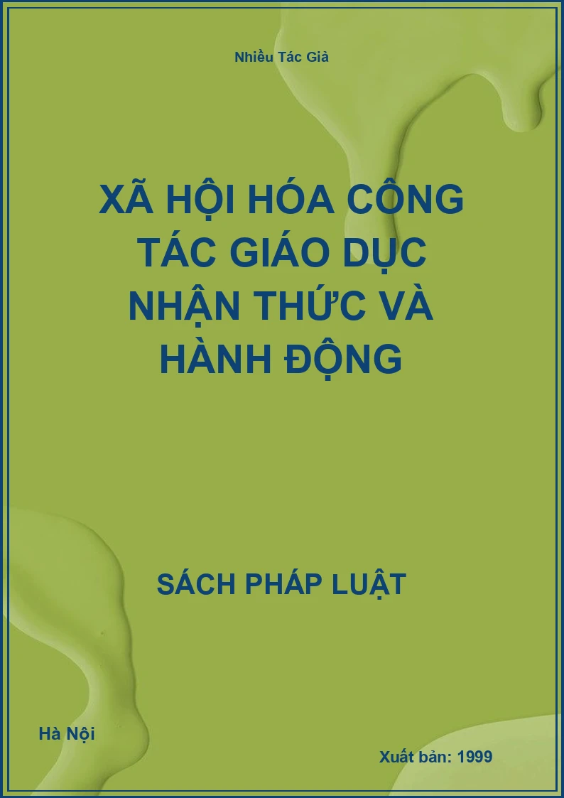 Xã hội hóa công tác giáo dục nhận thức và hành động