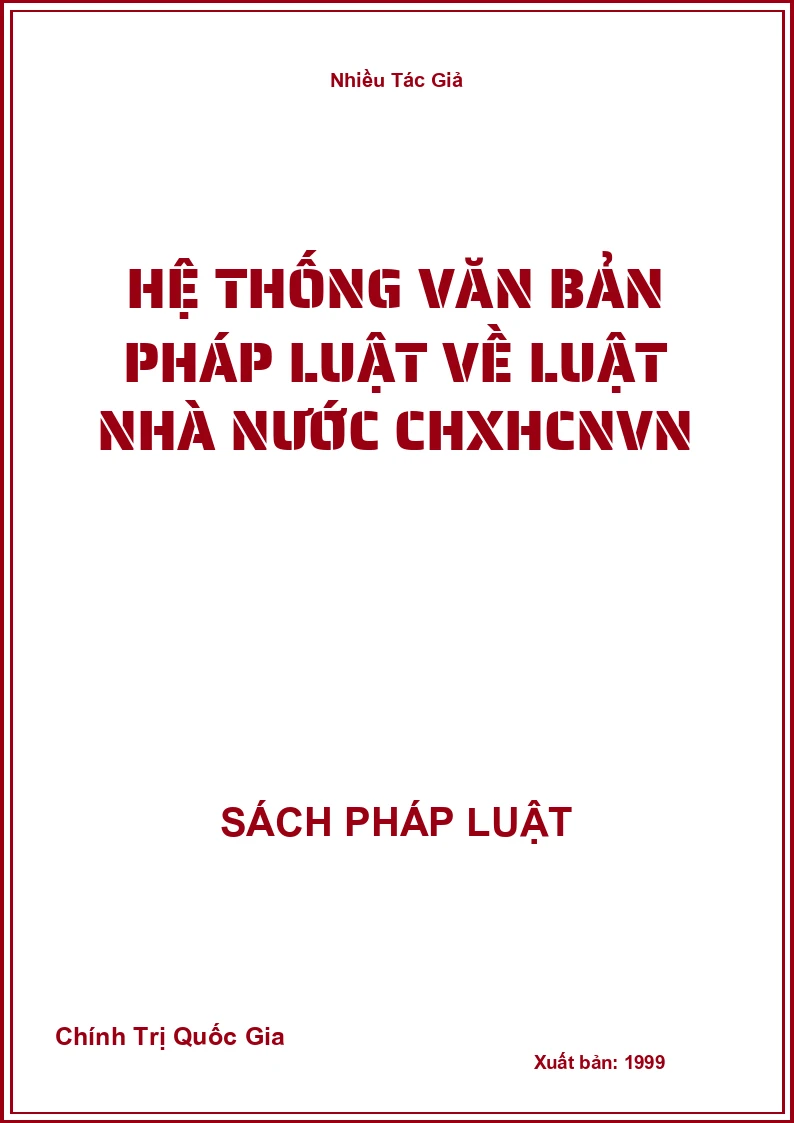 Hệ thống văn bản pháp luật về Luật nhà nước CHXHCNVN