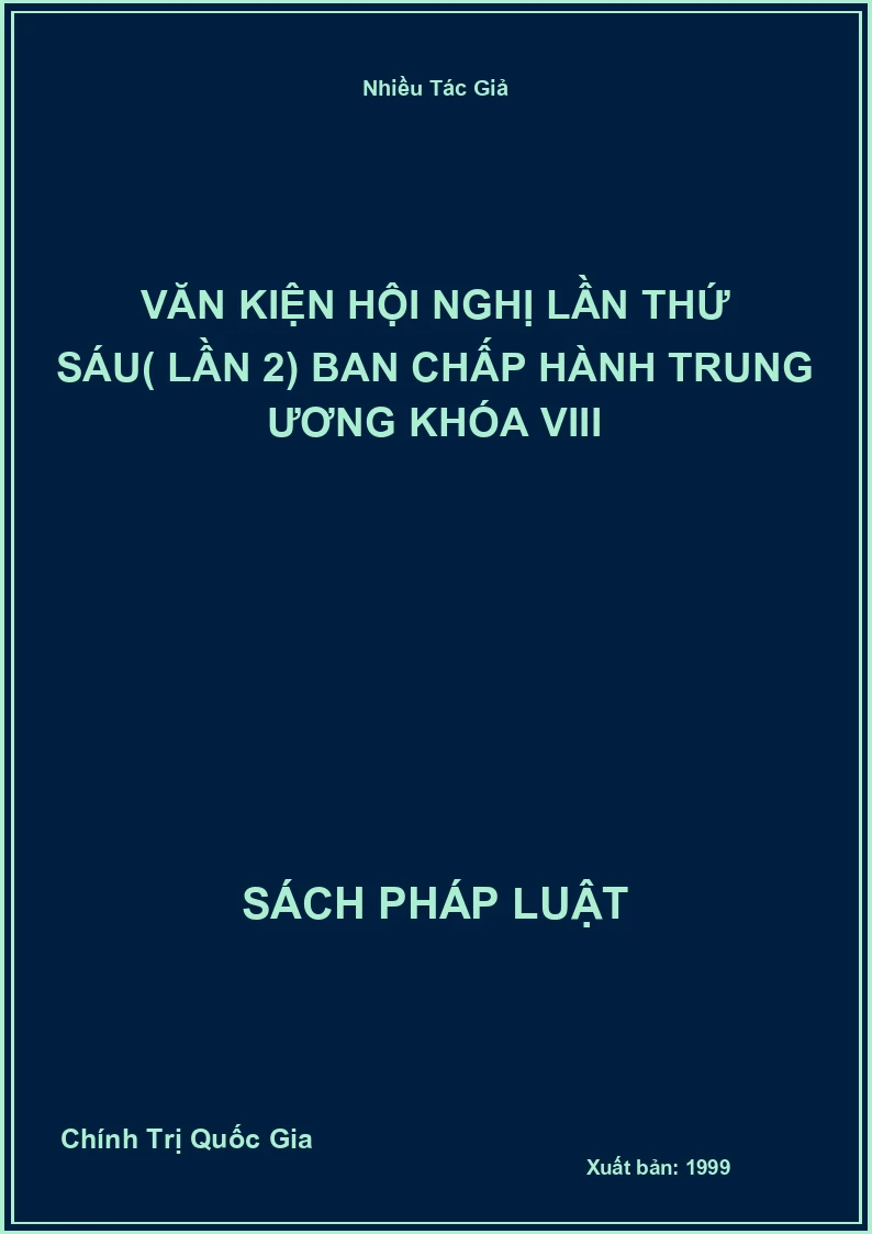 Văn kiện Hội nghị lần thứ sáu( Lần 2) Ban chấp hành trung ương khóa VIII