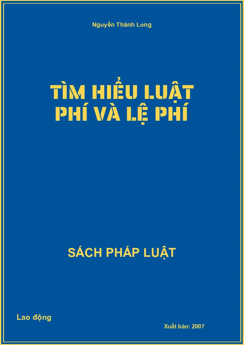 Tìm hiểu luật phí và lệ phí