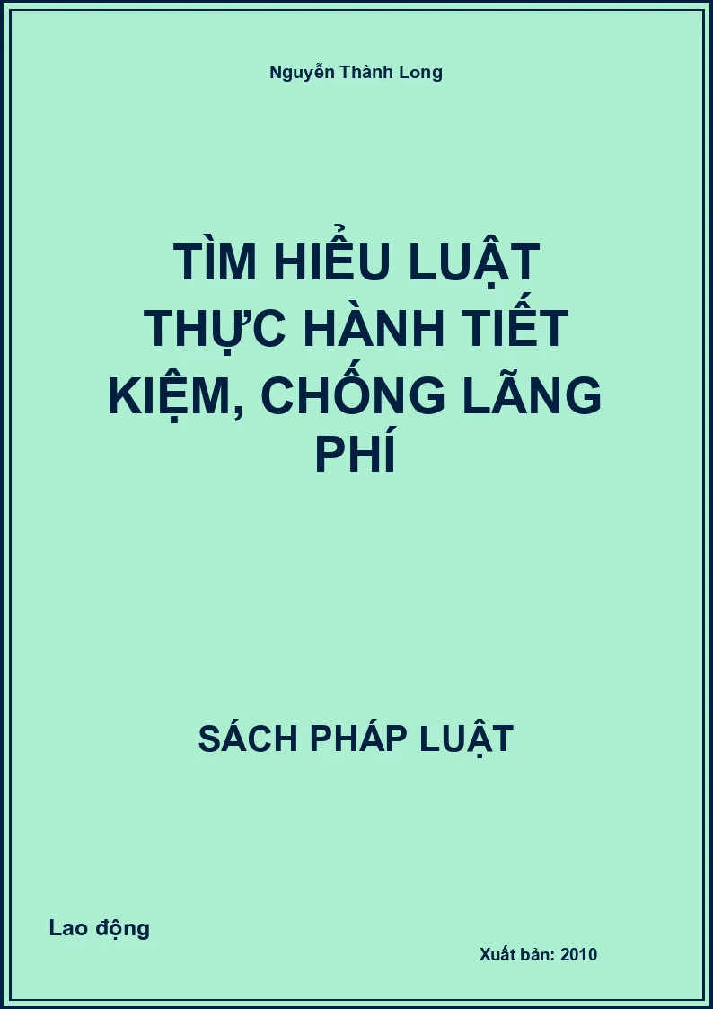 Tìm hiểu luật thực hành tiết kiệm, chống lãng phí