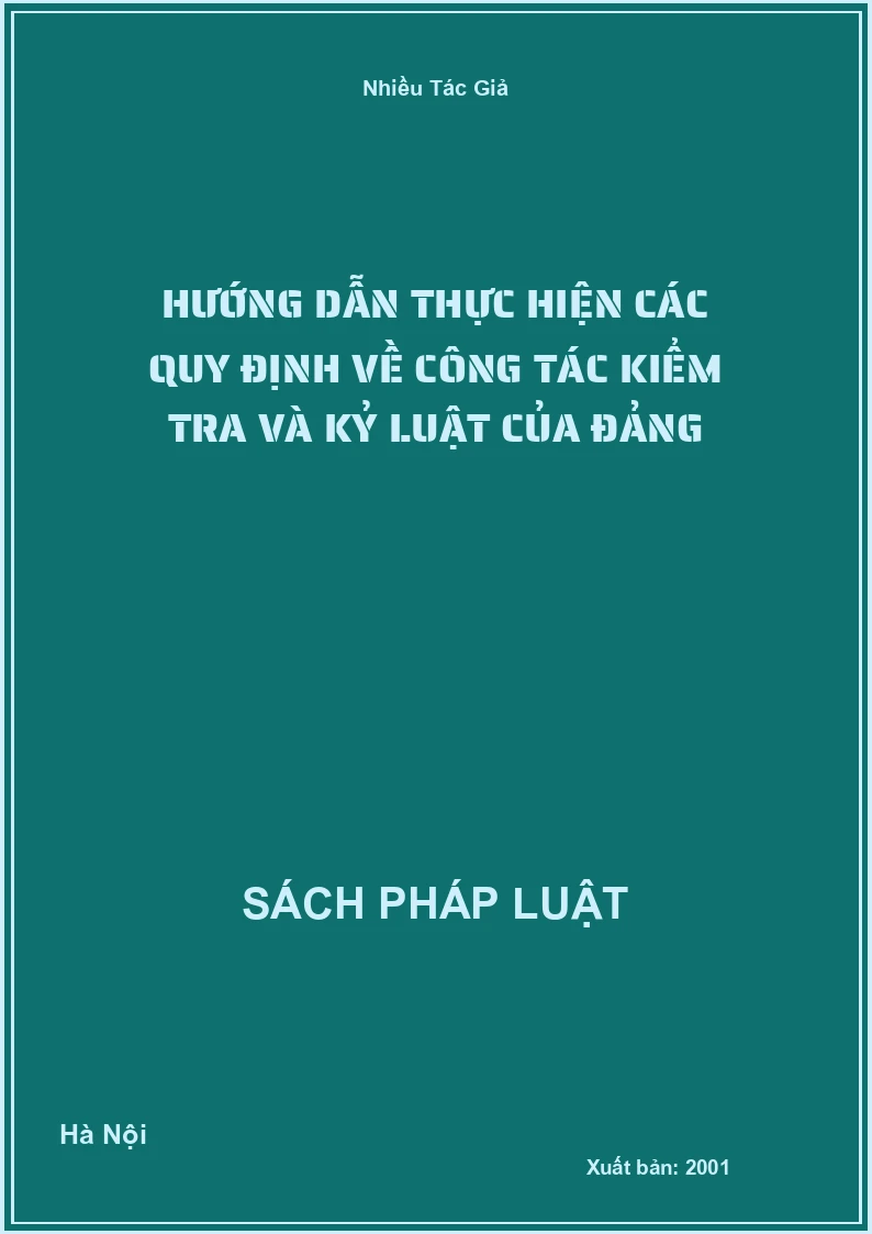 Hướng dẫn thực hiện các quy định về công tác kiểm tra và kỷ luật của Đảng