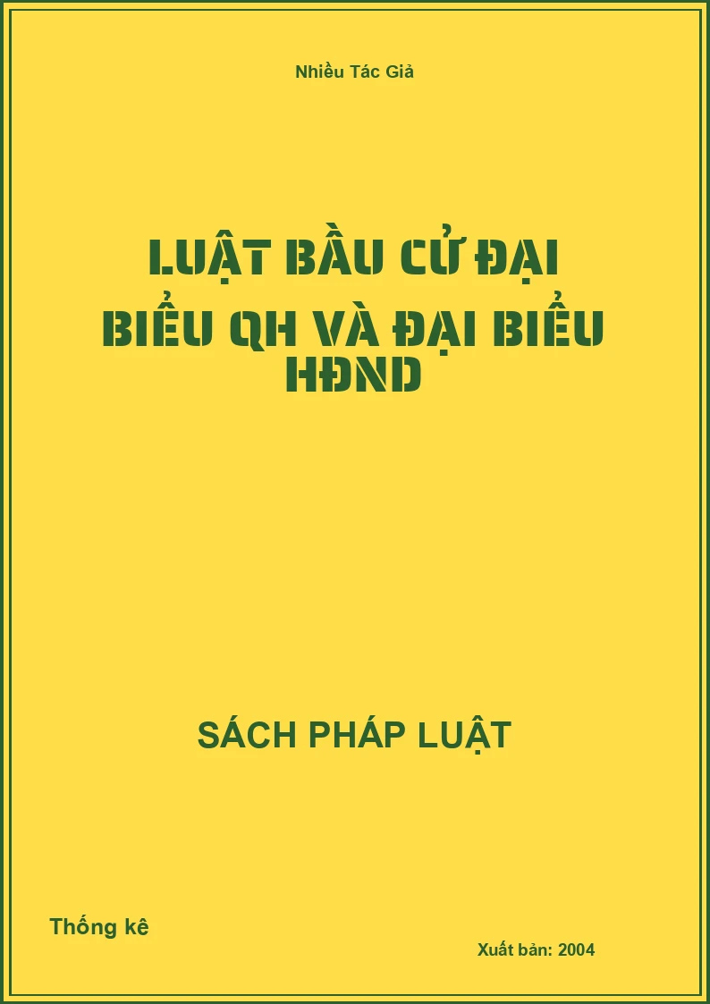 Luật bầu cử Đại biểu QH và đại biểu HĐND