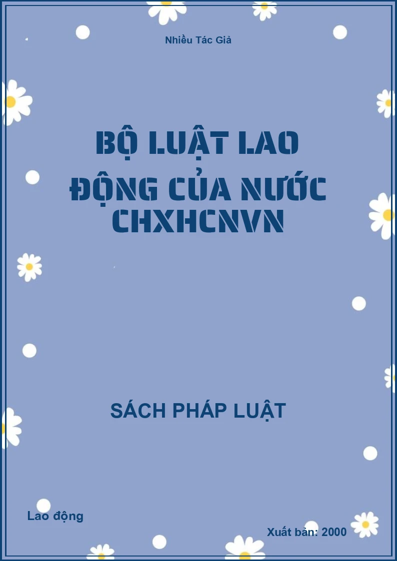 Bộ luật lao động của nước CHXHCNVN