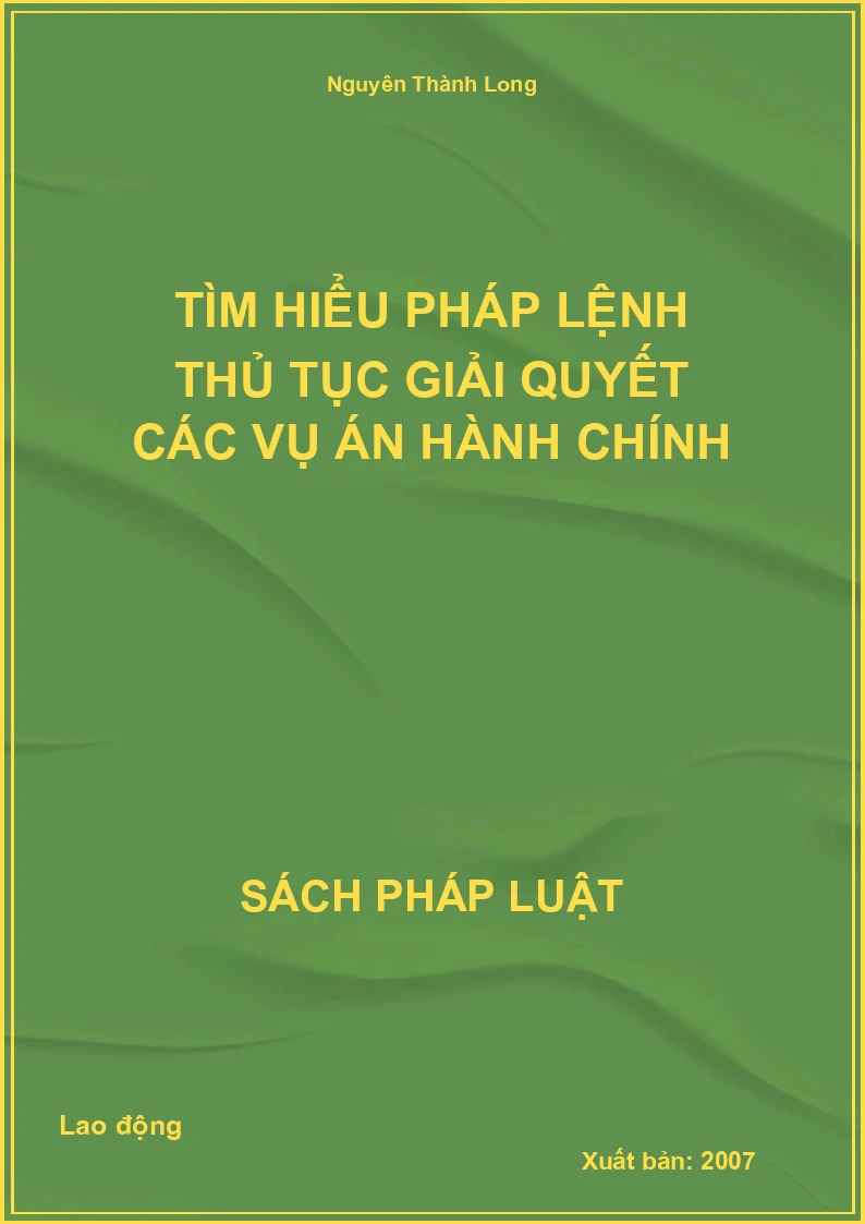 Tìm hiểu pháp lệnh thủ tục giải quyết các vụ án hành chính