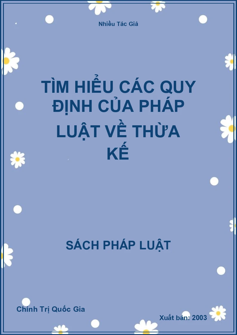 Tìm hiểu các quy định của pháp luật về thừa kế