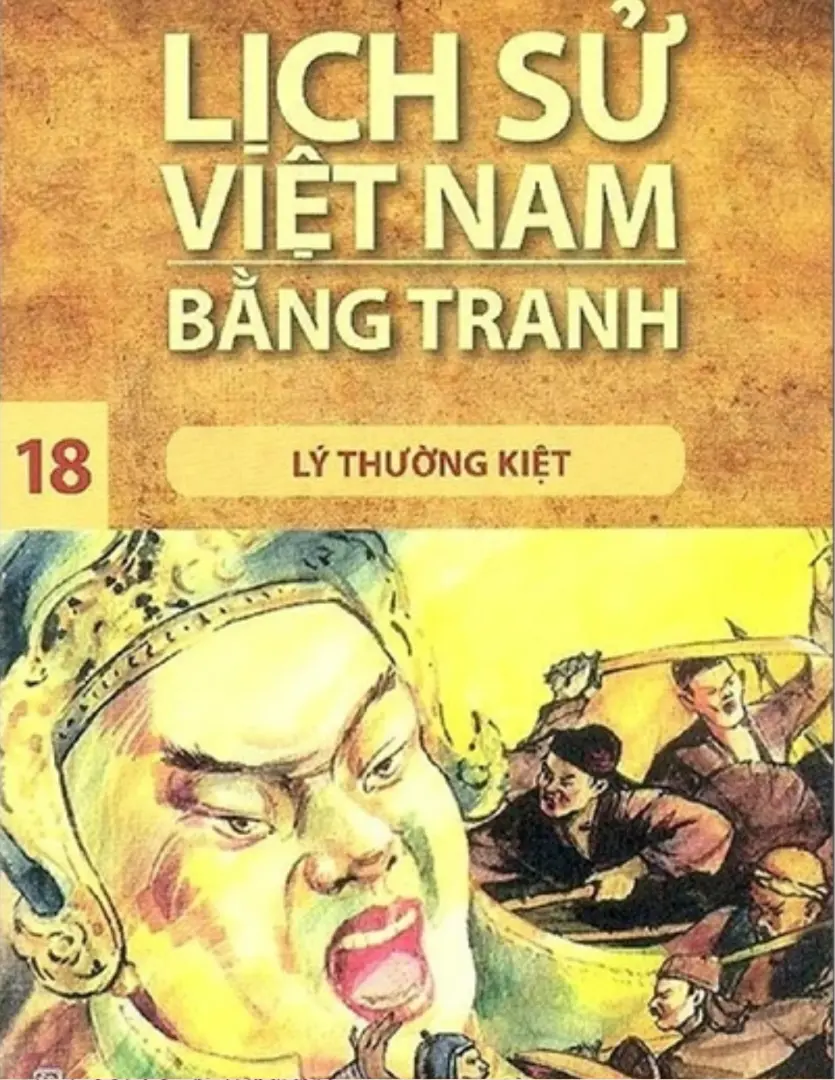 Lịch Sử Việt Nam Bằng Tranh – Tập 18: Lý Thường Kiệt