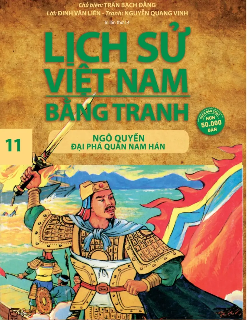Lịch Sử Việt Nam Bằng Tranh – Tập 11: Ngô Quyền Đại Phá