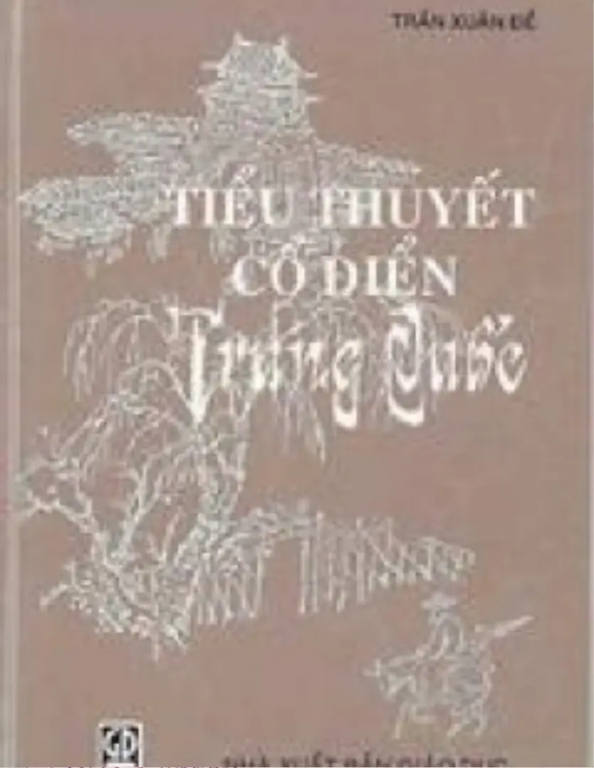 Tiểu Thuyết Cổ Điển Trung Quốc - Tập 1