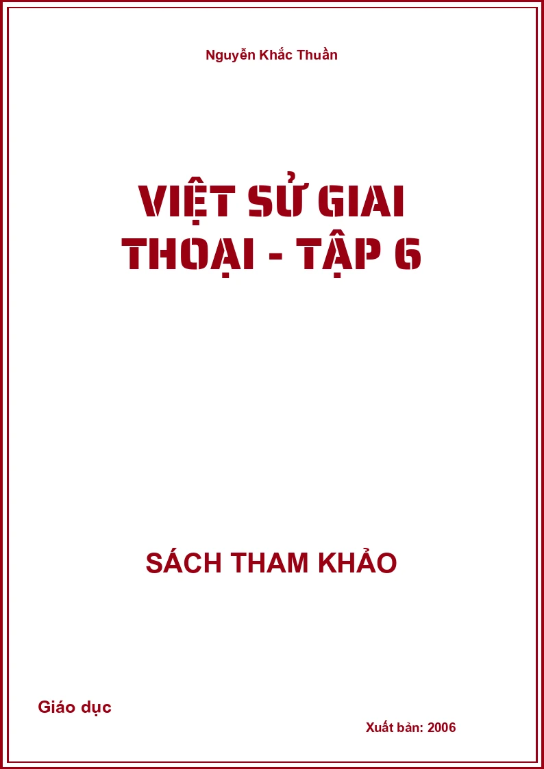 Việt Sử Giai Thoại - Tập 6