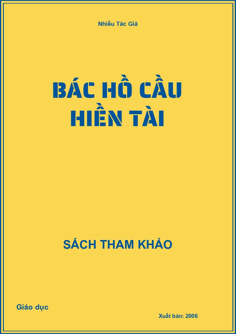 Bác Hồ Cầu Hiền Tài
