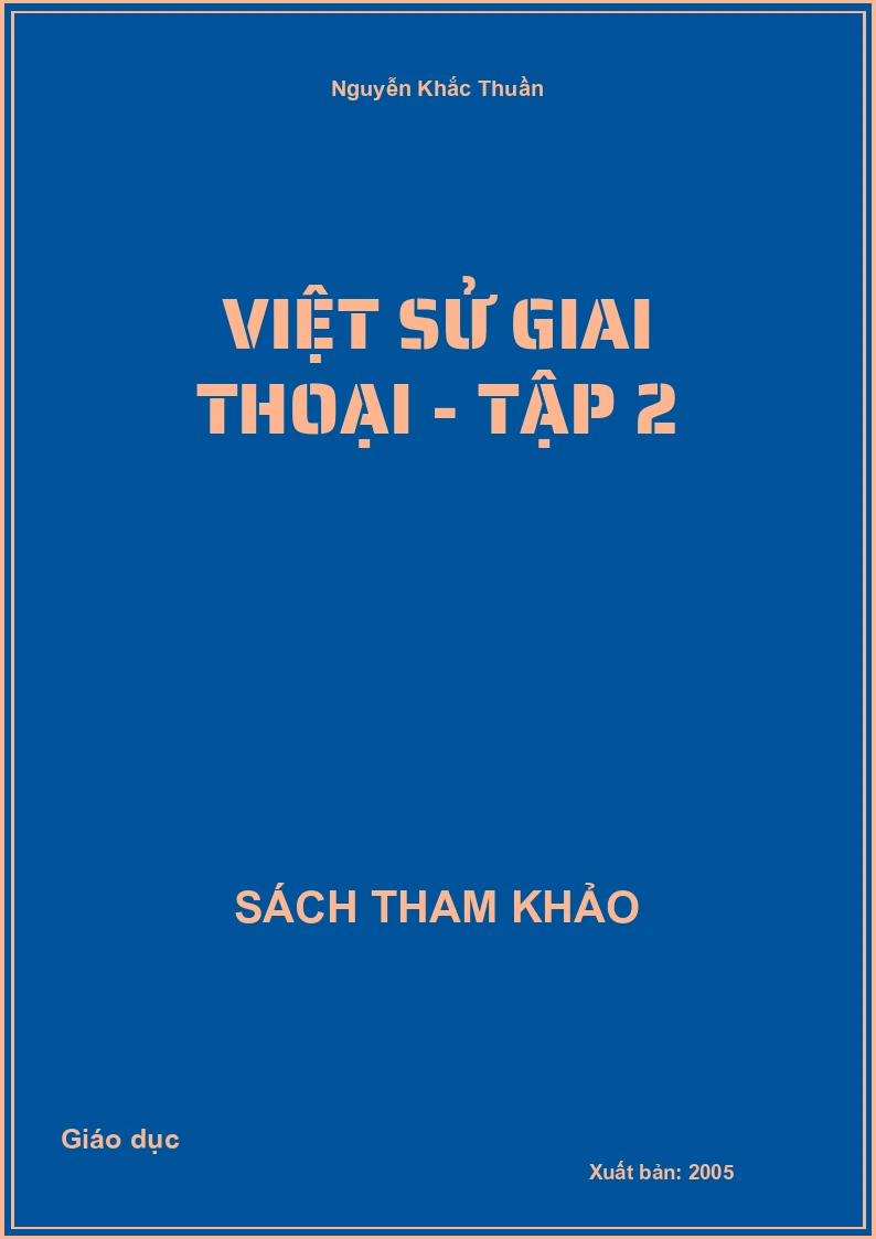 Việt Sử Giai Thoại - Tập 2