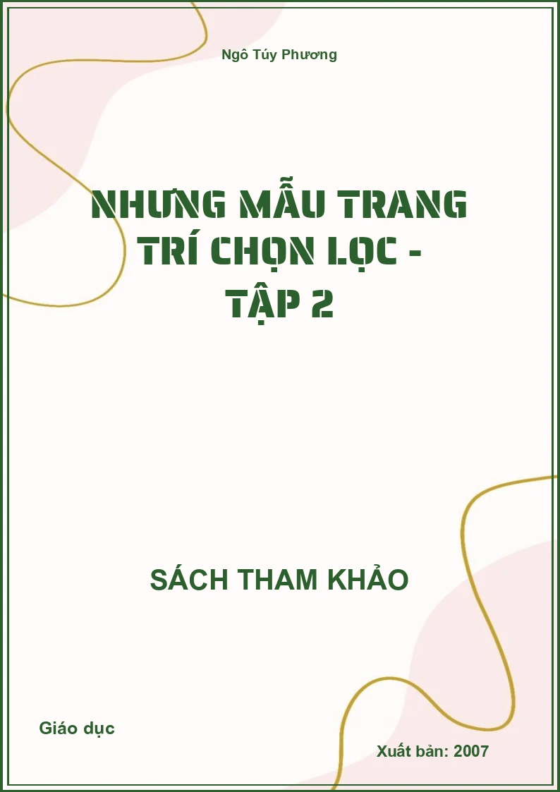 Nhưng Mẫu Trang Trí Chọn Lọc - Tập 2