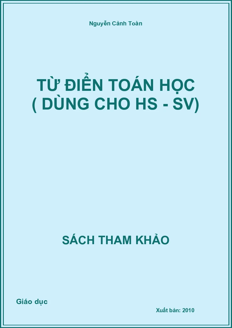 Từ Điển Toán Học ( Dùng Cho HS - SV)