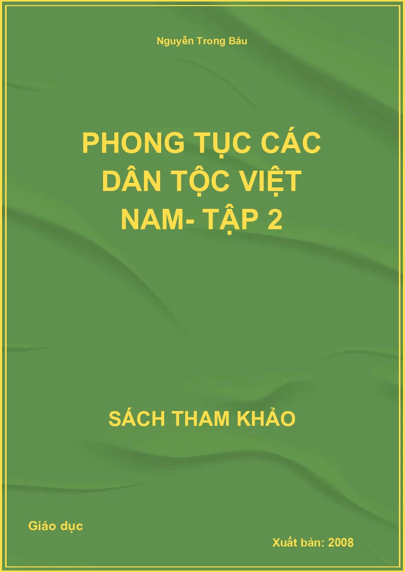 Phong Tục Các Dân Tộc Việt Nam- Tập 2