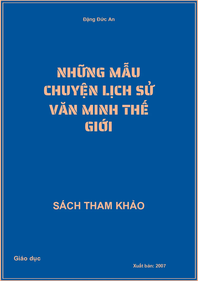 Những Mẫu Chuyện Lịch Sử Văn Minh Thế Giới