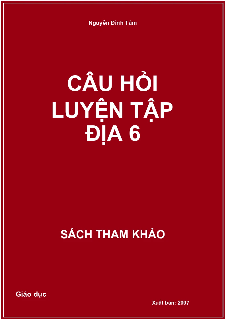 Câu Hỏi Luyện Tập Địa 6