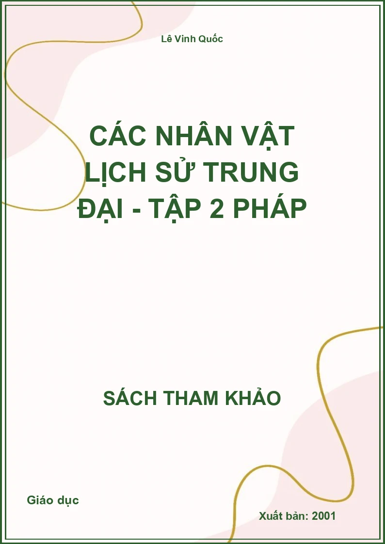 Các Nhân Vật Lịch Sử Trung Đại - Tập 2 Pháp