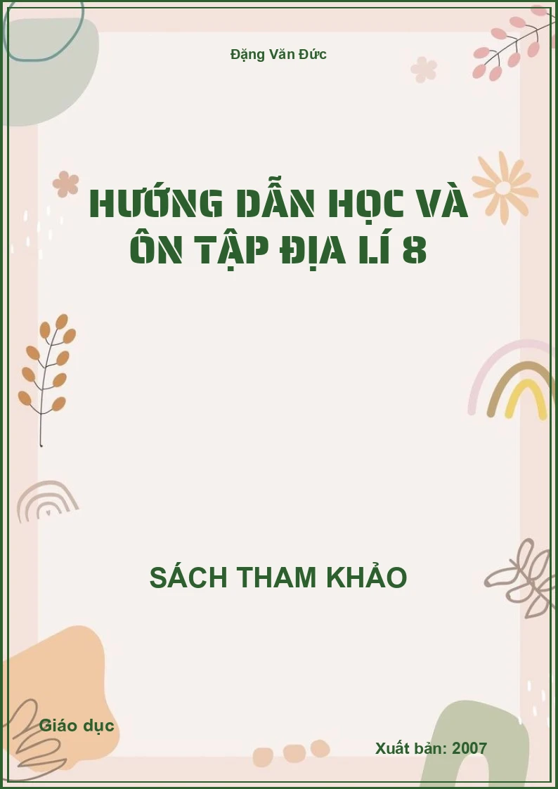 Hướng Dẫn Học Và Ôn Tập Địa Lí 8