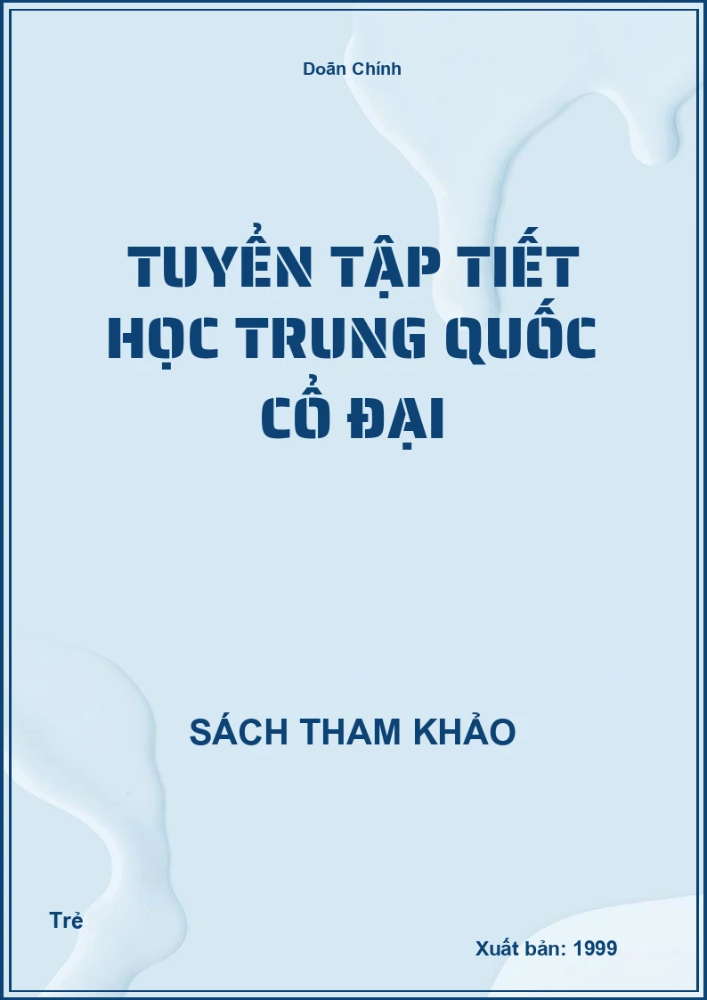 Tuyển Tập Tiết Học Trung Quốc Cổ Đại